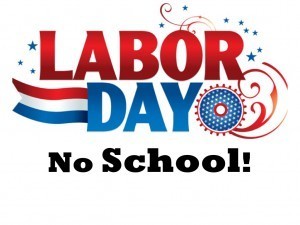 Red white and blue words saying Labor Day No School