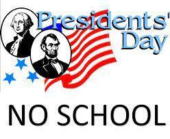 American Flag with a photo of George Washignton and Abraham Lincoln that says Presidents Day- No School